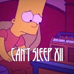 Can’t Sleep 12 - Feo Night