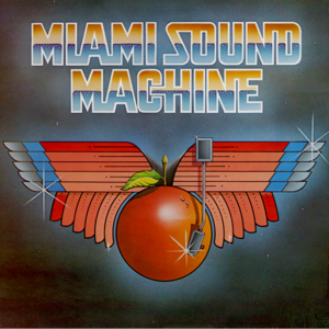 If I Could Only Find The Words - Miami Sound Machine (Ft. Gloria Estefan)