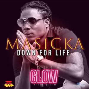 Down For Life - Masicka