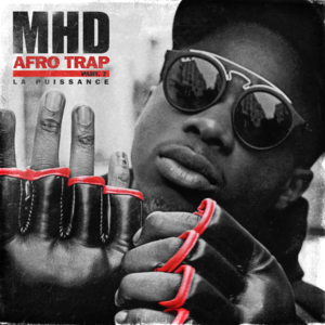 Afro Trap Part. 7 (La Puissance) - MHD