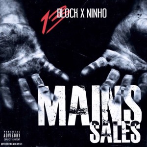 Mains sales - 13 Block (Ft. Ninho)