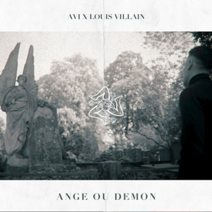 Ange Ou Demon - Avi x Louis Villain