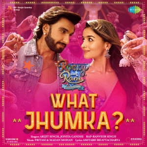 What Jhumka ? - Arijit Singh (Ft. Jonita Gandhi & Ranveer Singh)