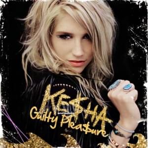 Guilty Pleasure - Kesha