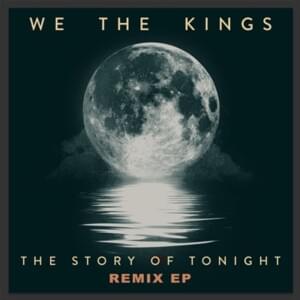 The Story of Tonight (C-Rod Remix) - We the Kings