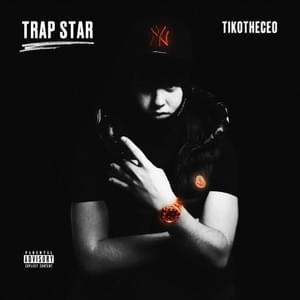 Trap Star - TikoTheCEO