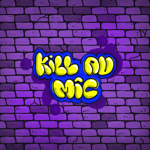 KILL AU MIC - Nabi