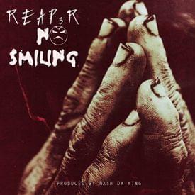 NO SMILING - REAP3R