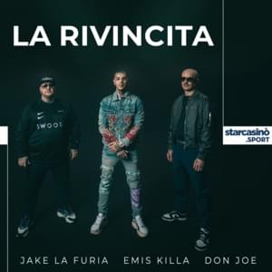 LA RIVINCITA - Emis Killa & Jake La Furia