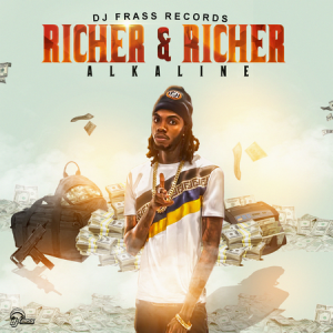 Richer and Richer - Alkaline