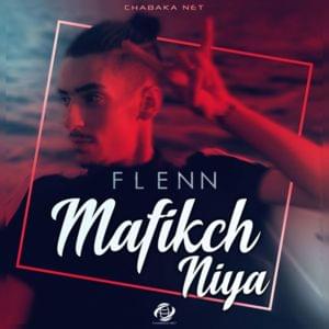 Mafikch Niya - Flenn