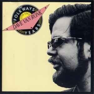 Leave Her, Johnny - Dave Van Ronk