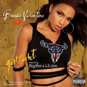 Girlfight - Brooke Valentine (Ft. Big Boi & Lil Jon)