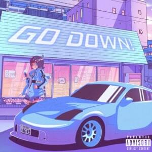 Go Down! - ​ilyaugust