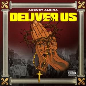 Deliver Us - August Alsina (Ft. Darrel Walls)