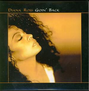 Goin’ Back - Diana Ross