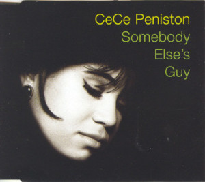 Somebody Else’s Guy - CeCe Peniston