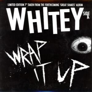 Wrap It Up - Whitey