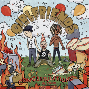 Congratulations - ​girlfriends (Ft. Jasiah)