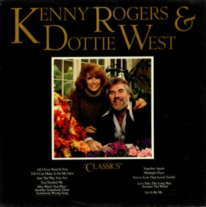 Together Again - Kenny Rogers & Dottie West