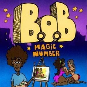 Magic Number - B.o.B