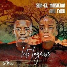 Into Ingawe (English Translation) - Lyrxo South Africa Translations (Ft. Ami Faku & Sun-El Musician)