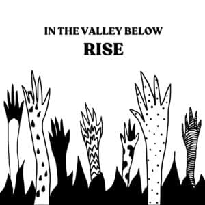 Rise - In the Valley Below