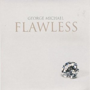 Flawless (Go To The City) - George Michael