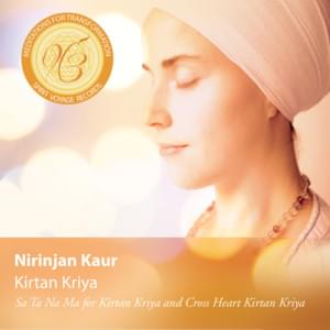 Kirtan Kriya (long version) - Nirinjan Kaur