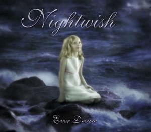 Ever Dream - Nightwish