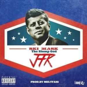 JFK - Ski Mask the Slump God