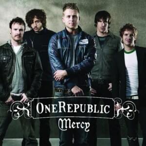 Mercy - OneRepublic