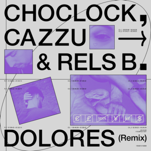 Dolores (Remix) - Choclock, Cazzu & Rels B