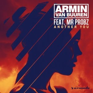 Another You (Mark Sixma Remix) - Armin van Buuren (Ft. Mr. Probz)