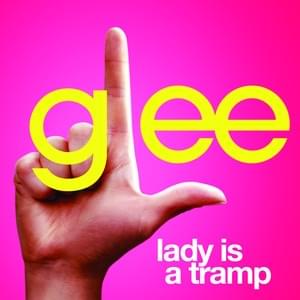 Lady is a Tramp - Glee Cast