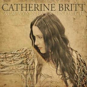 She Ain’t Going Nowhere - Catherine Britt