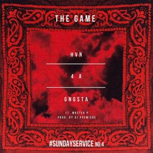 HVN4AGNGSTA - The Game (Ft. Master P)