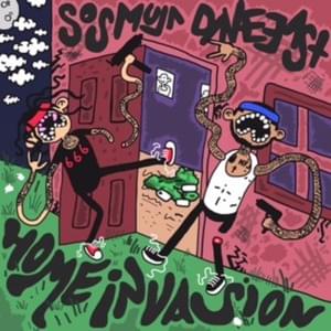 HOMEINVASION - SosMula (Ft. Dave East)