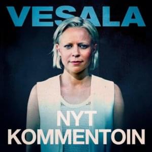 Nyt kommentoin (En kommentoi) [Vain elämää kausi 10] - Vesala