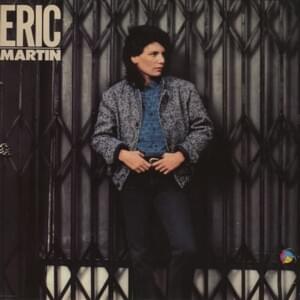 Can’t Hold On, Can’t Let Go - Eric Martin