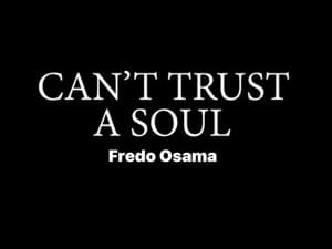 Can’t Trust A Soul - Lil Dicky