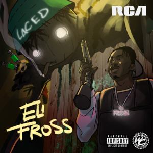 Laced - Eli Fross