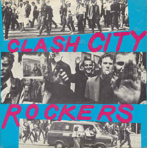 Clash City Rockers - The Clash