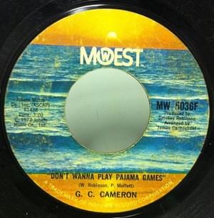 Don’t Wanna Play Pajama Games - G.C. Cameron