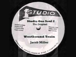 Westbound Train (Original) - Jacob Miller