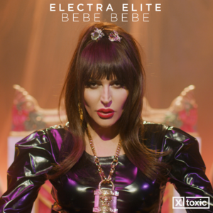 Bebe, bebe - Electra Elite