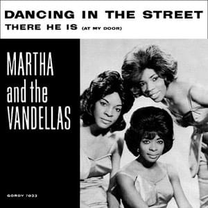 Dancing in the Street - Martha Reeves & The Vandellas