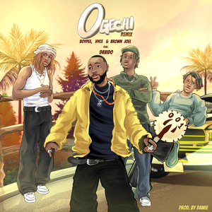 Ogechi (Remix) - BoyPee, Hyce & Brown Joel (Ft. Davido)