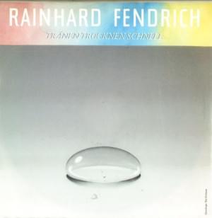 Tränen Trocknen Schnell - Rainhard Fendrich