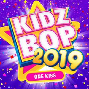 One Kiss (UK Version) - KIDZ BOP Kids